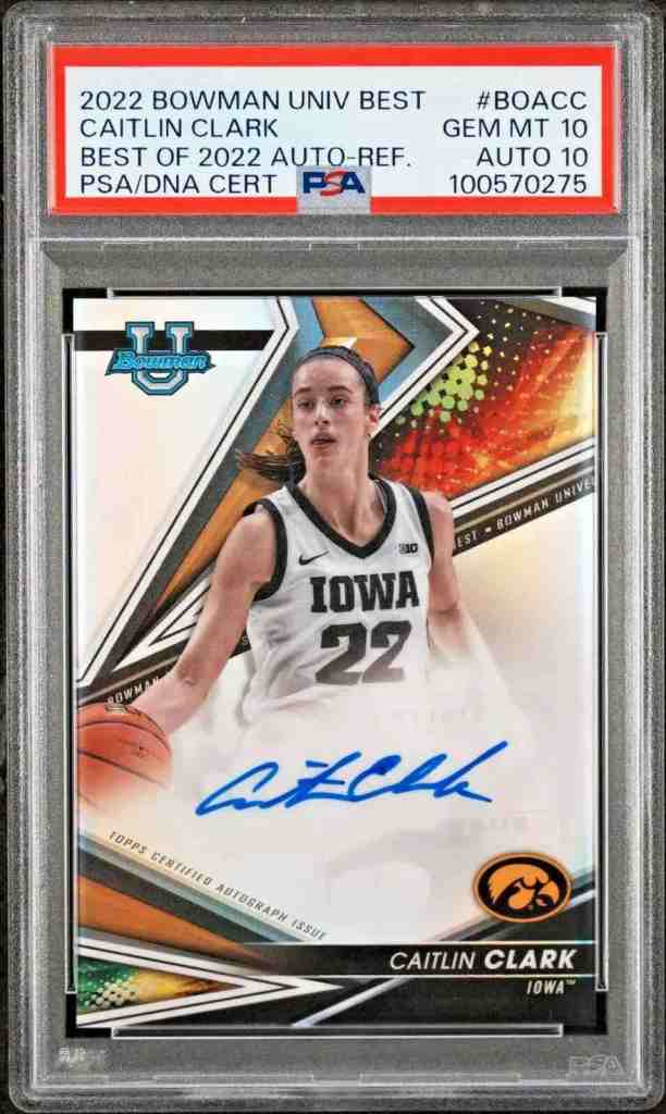 2022 Bowman University Best #BOACC Caitlin Clark Best of 2022 Auto-Ref. PSA 10