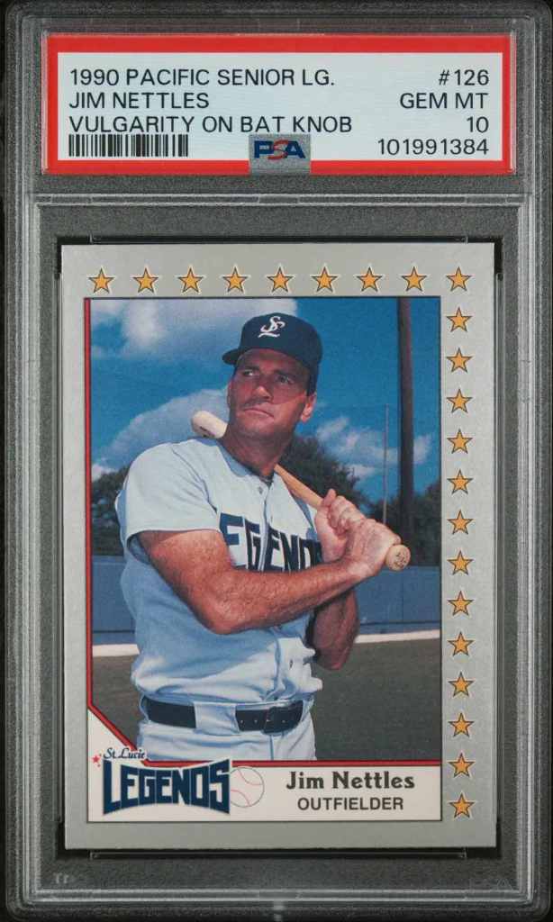 1990 Pacific Senior League Vulgarity on Bat Knob Jim Nettles #126 PSA 10
