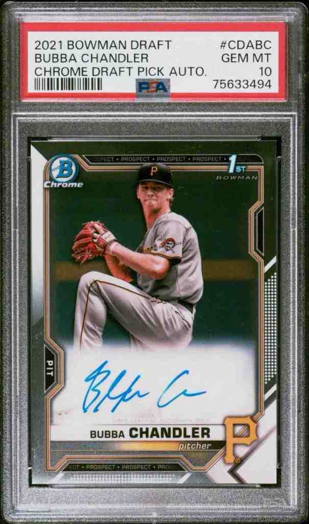 2021 Bowman Draft #CDABC Bubba Chandler Chrome Draft Pick Auto PSA 10. Chandler is one of the fastest risers in our MLB Card Buyer's Guide.
