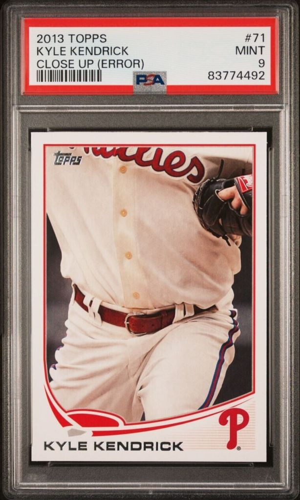 2013 Topps #71 Kyle Kendrick Crotch Shot Error Card PSA 9